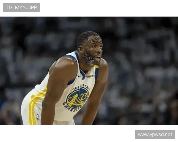 格林防守覆盖提升，改变勇士禁区攻防节奏